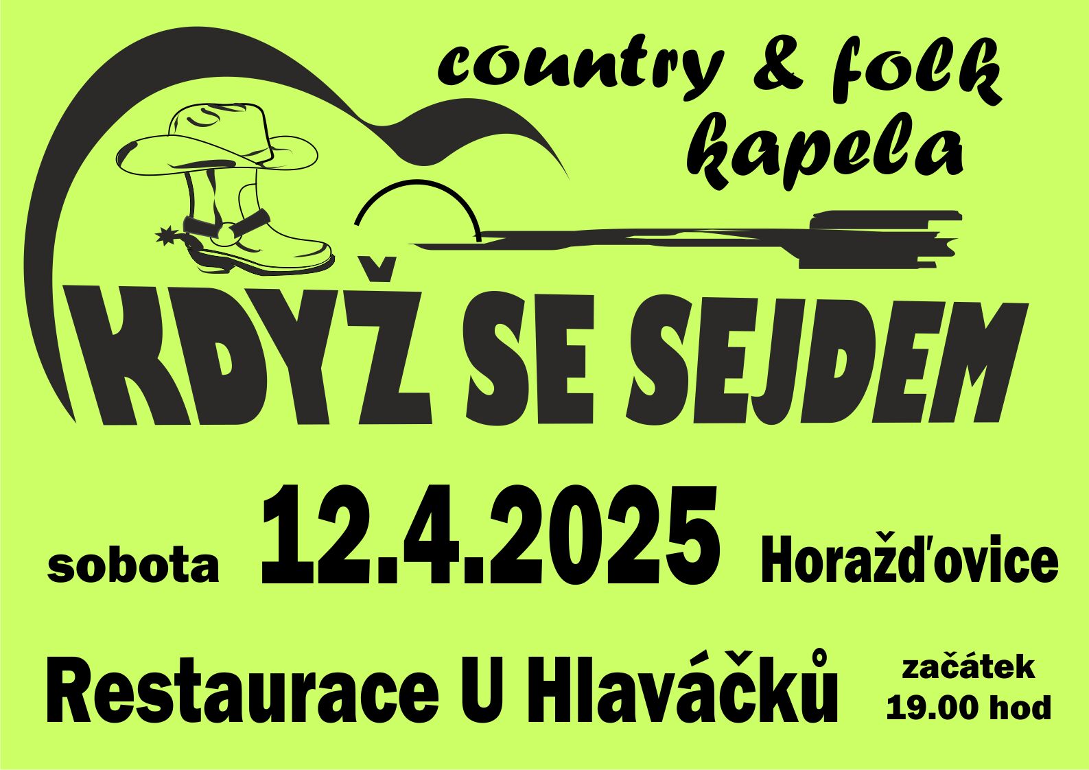 12.4.2025 RESTAURACE U HLAVÁČKŮ  HORAŽĎOVICE